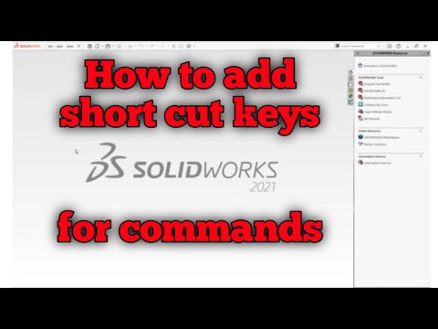 How to add short cut keys in solid works