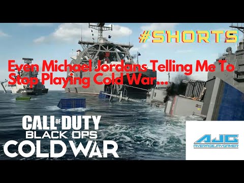 Even Michael Jordan's Telling Me To Stop Playing Cold War!