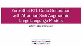 AccML 2024 - Zero-Shot RTL Code Generation with Attention Sink Augmented Large Language Models