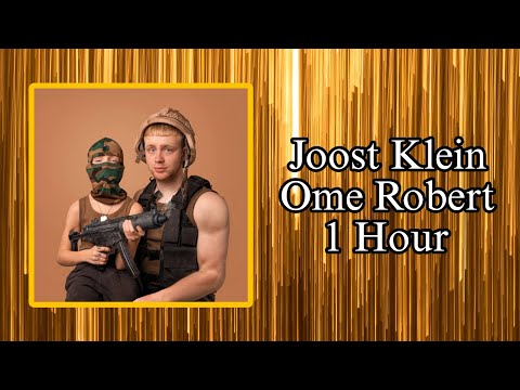 Joost Klein - Ome Robert | 1 Hour