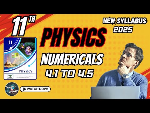 Physics Class 11 Chapter 4 Numerical Problems New Syllabus | Chapter 4 Class 11 Numerical | 1st Part