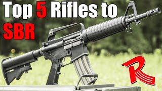 Top 5 Guns to SBR