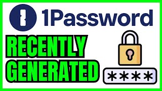 How To FIND RECENTLY GENERATED Passwords In 1Password (QUICK & EASY) 2026