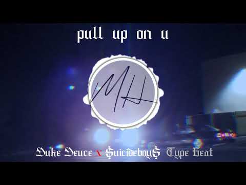pull up on u [ Duke Deuce x $uicideboy$ ] Type Beat