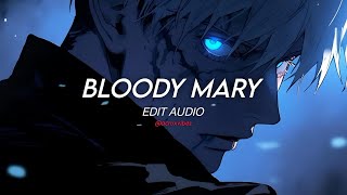 bloody mary | audio edit (slowed)