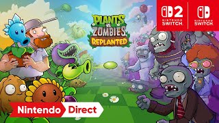 Plants vs. Zombies: Replanted – Pre-order Trailer – Nintendo Switch 2