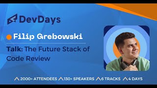 Filip Grebowski: The Future Stack of Code Review