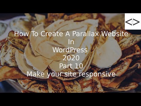 How To Make A Parallax Website In WordPress 2020 Part 10 - Make the site responsive