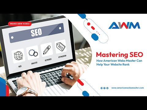 Mastering SEO | How American Webs Master Can Help Your Website Rank