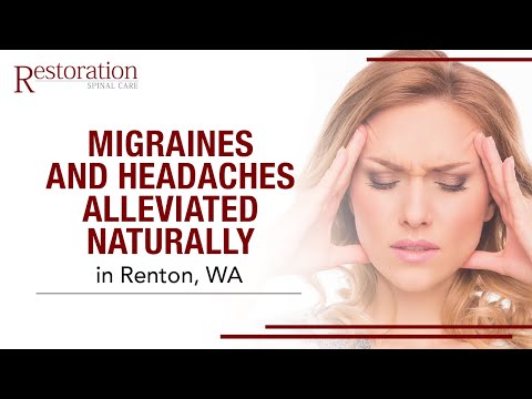 MIGRAINES AND HEADACHES ALLEVIATED NATURALLY IN RENTON, WA.