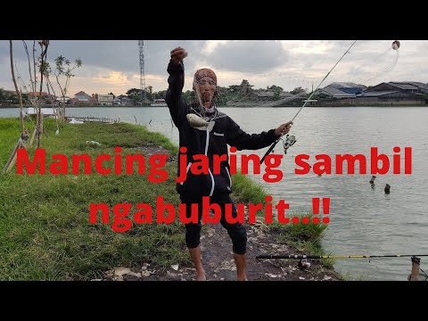 Mancing jaring sambil ngabuburit..