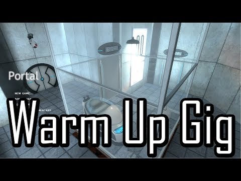 Jonny Plays Ep07 - Warm Up Gig & Portal