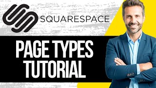 Squarespace Page Types Tutorial
