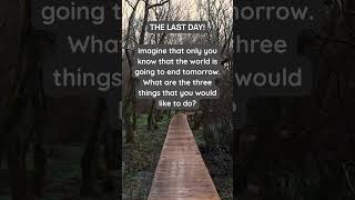 The Last Day Of Life | Hypothetical Question | Truth or Dare #truthordarechallenge #challenge