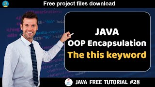 Java tutorial #28| OOP Encapsulation - The this keyword | Java course for beginners