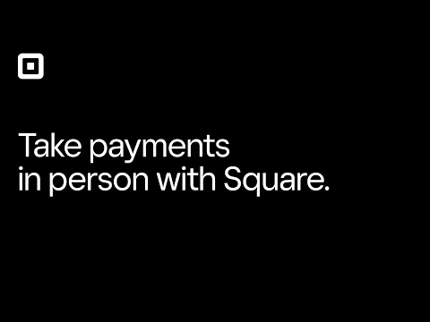 Take payments in person with Square.