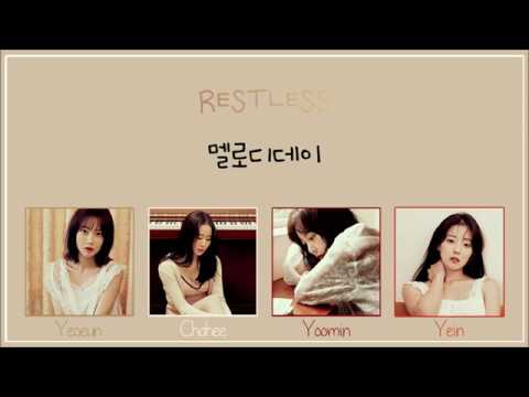 MELODYDAY(멜로디데이) _ Restless(잠은 안 오고) LYRICS (HAN/ROM/ENG)