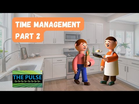 Time Management - Part 2