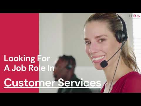 Looking for a Job Role in Customer Services | LH-Recruitment
