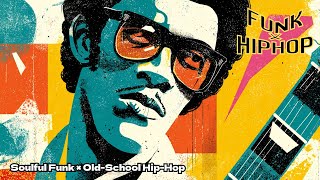 Street Funk & Soul Explosion🔥 – Retro Vibes with a Hip-Hop Twist