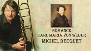 Michel Becquet - Romance-Carl Maria von Weber