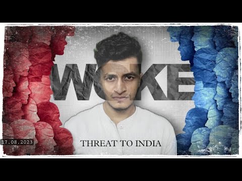 WOKE Virus Is Destroying INDIA ! | What is Woke Culture ?