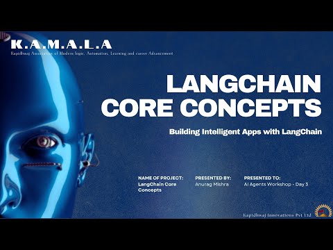 LangChain | AI Agents Workshop Day 3 | K.A.M.A.L.A