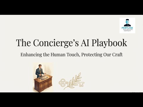 The Concierge AI Playbook and Toolkit: Protecting the Art of Luxury Service