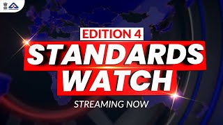 Standards Watch 4 | Indian Standards | BIS