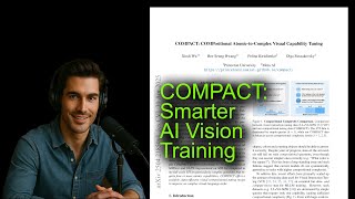 COMPACT: Smarter AI Vision Training