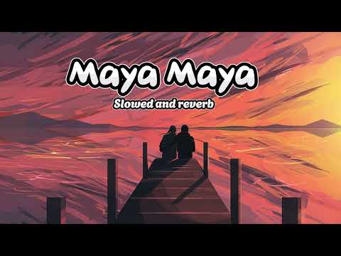 Maya Maya (slowed and reverb) Nepali chill song #music #nepalimusic