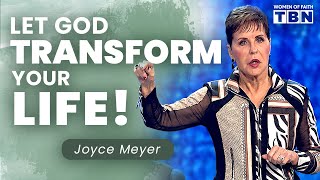 Joyce Meyer: How to Let Go & Let God Transform Your Life! | Women of Faith on TBN