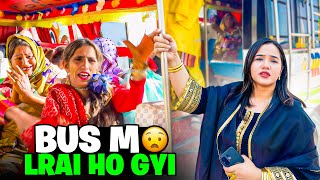 Bus m lrai ho gyi | Sitara yaseen village vlog 