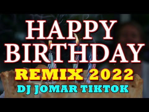 HAPPY BIRTHDAY song REMIX   -  birthday song remix