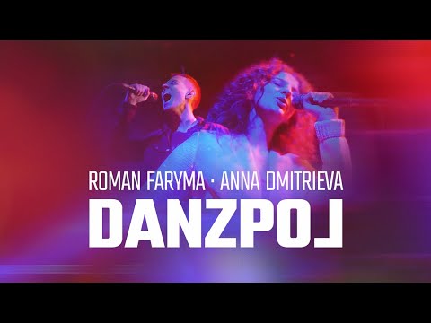 ANNA DMITRIEVA feat. ROMAN FARYMA - DANZPOL