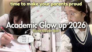 Class Topper Tips to Have an ACADEMIC GLOW UP in 2026
