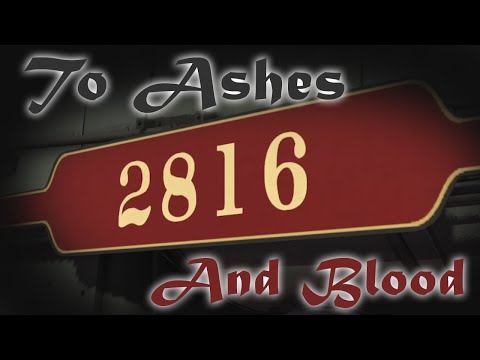 To Ashes and Blood (A Trainz MV)
