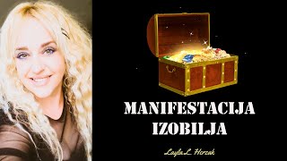 Manifestacija izobilja LjUBAV, KARIJERA , NOVAC by Layla Ljupka Herzak