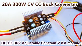 20A 300W CV CC Buck Converter DC (1.2-36V) Adjustable Constant Voltage & Current Module | POWER_GEN