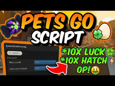[👻] PETS GO!  │ 🍀10X LUCK🍀 │ ⚡ 10X SPEED ⚡ │ 📜 SCRIPT 📜 │ PASTEBIN