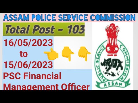 Assam Public Service CommissionFinancial Management Officer Vacancy 2023