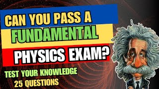 THE ULTIMATE PHYSICS TRIVIA QUESTIONS | PUT YOUR KNOWLEDGE TO THE TEST