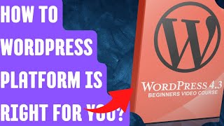 HOW TO wordpress Platform is Right For You#youtube