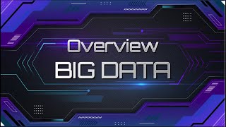 Overview of Big Data | Introduction to Big Data | Courser