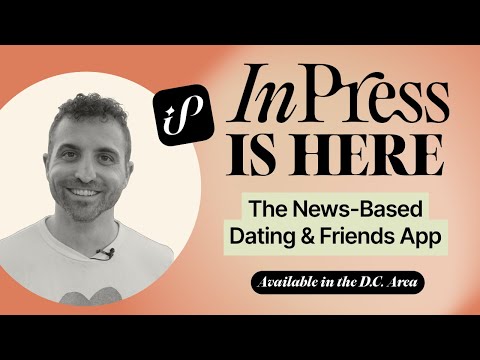 InPress is Here! Welcome to the News-Way to Connect, D.C.!