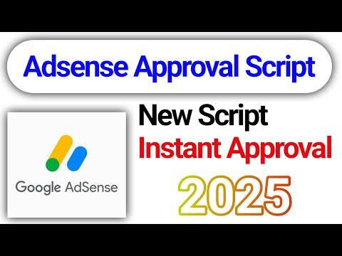 Adsense Approval Method - Adsense Approval Trick 2025 - Script 2025