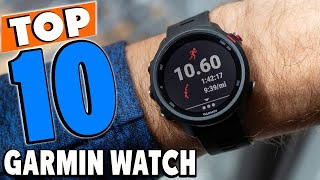 Top 10 Best garmin watches Review in 2024