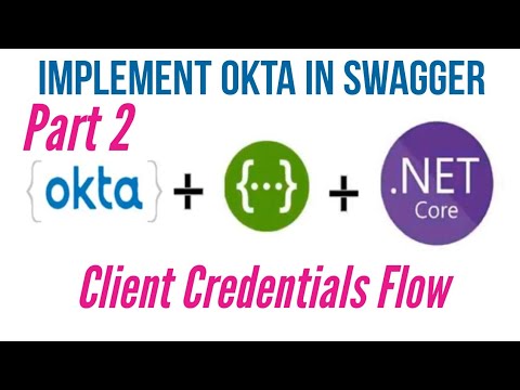 Part - 2 Okta Code Implementation | CLient Credentials Flow