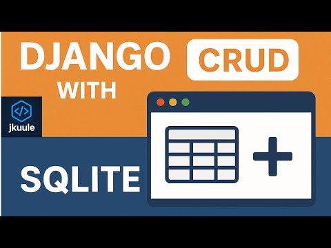 Django CRUD Operations Tutorial | Create Read Update Delete using SQLite