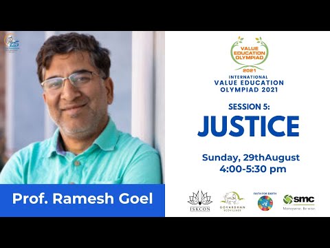 Session - 5 | Prof. Ramesh Goel | Justice |  Value Education Olympiad - 2021
